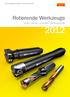 Zerspanungswerkzeuge von Sandvik Coromant. Rotierende Werkzeuge FRÄSEN BOHREN AUFBOHREN WERKZEUGSYSTEME 2012