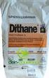 GEBRAUCHSANLEITUNG Wirkungsweise Dithane NeoTec ist ein organisches Spritzmittel mit hervorragender Wirkung gegen pilzliche Krankheiten.