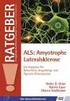 Heike D. Grün / Katrin Laue / Maren Stallbohm ALS: Amyotrophe Lateralsklerose Ein Ratgeber für Betroffene, Angehörige und (Sprach-)Therapeuten