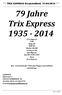 79 Jahre Trix Express Trix Express TTR Bing 00 BUB 00 Distler 00/H0 Issmayer 00 Jep-Mignon Jep HO Paya Pico Express