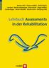 Lehrbuch Assessments in der Rehabilitation