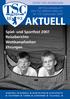 AKTUELL. Spiel- und Sportfest 2007 Reiseberichte Wettkampfzeiten Ehrungen