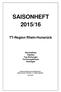 SAISONHEFT 2015/16. TT-Region Rhein-Hunsrück. Wechselliste Tabellen Top-Wertungen Turnierergebnisse Sonstiges