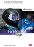 Funktionalität. Style. trifft. 3M Speedglas 100 Automatikschweißmasken Jetzt weiter optimiert für noch mehr Sicherheit und Komfort!