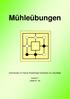 Mühleübungen. Internetseite von Rainer Rosenberger bearbeitet von Jörg Bögel. Version 1 ( )