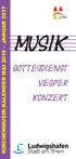 KIRCHENMUSIK-KALENDER MAI 2016 JANUAR Katholisches Dekanat Ludwigshafen MUSIK GOTTESDIENST VESPER KONZERT