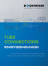 TUBE CONNECTIONS ROHRVERBINDUNGEN. Accessories and Dimensions for Connections, Clamps and Gaskets.