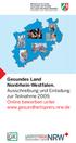 Gesundes Land Nordrhein-Westfalen. Ausschreibung und Einladung zur Teilnahme Online bewerben unter