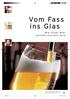 Vom Fass ins Glas Wie unser Bier perfekt serviert wird
