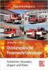 Typenkompass Osteuropäische Feuerwehrfahrzeuge - Tschechien, Slowakei, Ungarn und Polen Autor: Wolfgang Jendsch