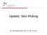 Update: Skin Picking. 20. Jahrestagung der DGZ, 07./