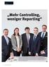 Mehr Controlling, weniger Reporting