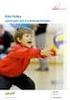 Kids Volley. Spielregeln und Ausbildungsleitfaden. Swiss Volley Zieglerstrasse Bern 14.  Version 5 September 2015