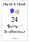 Physik & Musik. Schallresonanz. 2 Aufträge