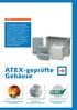 ATEX-geprüfte Gehäuse ATEX