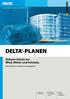 DELTA -PLANEN. Sicherer Schutz vor Wind, Wetter und Schmutz. Robuste Planen für vielerlei Anwendungsgebiete.