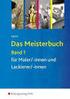 Michael Bablick. Das Meisterbuch. für Maler/-innen und Lackierer/-innen Band Auflage. Bestellnummer 01598