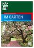 Das Magazin der Herrenhäuser Gärten IM GARTEN. Ausgabe 1 Frühjahr 2013 HERRENHAUSEN