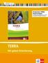Probeseiten TERRA Kopiervorlagen Die Verkaufsauflage des Bandes ist unter der ISBN erschienen. TERRA. Wir geben Orientierung.
