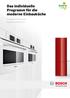 Das individuelle Programm für die moderne Einbauküche. Einbaugeräte-Programm Ausgabe Oktober 2012