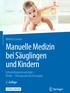 Wilfrid Coenen. Manuelle Medizin bei Säuglingen und Kindern. Entwicklungsneurologie Klinik Therapeutische Konzepte 2. Auflage