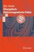 Übungsbuch Elektromagnetische Felder