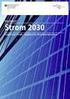 Strom 2030: Langfristige Trends Aufgaben für die kommenden Jahre