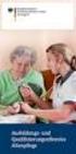 Zwischenbericht. zur Ausbildungs- und Qualifizierungsoffensive Altenpflege ( ) Kurzfassung