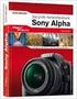 Digital ProLine Das große Kamerahandbuch Sony Alpha Frank Exner DATA BECKER