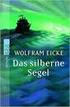 Wolfram Eicke Das silberne Segel