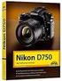 Inhalt. 1 Die Nikon D750 kennenlernen Autofokus und Schärfe Die richtige Belichtung... 95