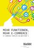 MEHR FUNKTIONEN, MEHR E-COMMERCE: