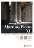MADE IN ITALY. Marmo//Pietra XL. 59x117,5-29,5x117,5-59x59-29,5x59 GRES PORCELLANATO PORCELAIN STONEWARE. GRÈS CÉRAME.