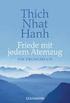 THICH NHAT HANH. Frie de mit jedem Atemzug