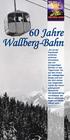 60 Jahre Wallberg-Bahn