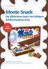 Monte Snack Der Milchcreme-Snack mit kräftigem Schoko-Haselnuss-Kern.