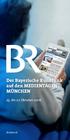 Der Bayerische Rundfunk auf den MEDIENTAGEN MÜNCHEN 25. bis 27. Oktober 2016