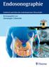 Endosonographie. Lehrbuch und Atlas des endoskopischen Ultraschalls. Herausgegeben von. Christoph F. Dietrich. Mit Beiträgen von