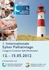 1. Internationale Sylter Palliativtage. Congress Centrum Sylt, Westerland in Kooperation mit