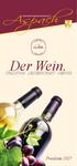 Der Wein. TRADITION LEIDENSCHAFT GENUSS