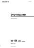 (1) DVD Recorder. Bedienungsanleitung RDR-GX Sony Corporation