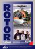 ROTOR 10/2006 Der Bericht über den Synergy N9 ist in Ausgabe 10/2006 von ROTOR, der führenden 1 Hubschrauber-Zeitschrift, erschienen.
