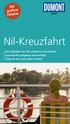 Mit großem Faltplan. Nil-Kreuzfahrt. Die Highlights des Nils entdecken und erleben Spannende Landgänge und Ausflüge Tipps für den Aufenthalt an Bord