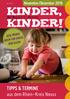 kinder, Kinder! Tipps & Termine aus dem Rhein-Kreis Neuss November/Dezember 2016 Das Magazin für Familien jede menge Ideen für gross und klein