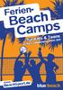 Ferien- Beach Camps. ...für Kids & Teens. in den Sommerferien NRW www. BeachSport.de. blue:beach