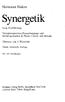 Synergetik. Hermann Haken. Eine Einführung. Nichtgleichgewichts-Phasenübergänge und Selbstorganisation in Physik, Chemie und Biologie