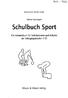 Bruckmann/Recktenwald. Edition Schulsport. Schulbuch Sport. Ein Arbeitsbuch für Schülerinnen und Schüler der Jahrgangsstufen 7-13