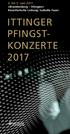 2. bis 5. Juni 2017 «Brandenburg Ittingen» Künstlerische Leitung: Isabelle Faust ITTINGER PFINGST- KONZERTE 2017