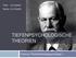 TIEFENPSYCHOLOGISCHE THEORIEN
