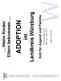 Amt für Jugend und Familie. Eltern bekommen. ADOPTION. .Wenn Kinder. Evelyn Bordon-Dörr Dipl. Soz. Päd. (FH) Stand: 10/2008. Landkreis Würzburg W